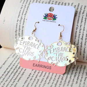 Embrace the Chaos Earrings