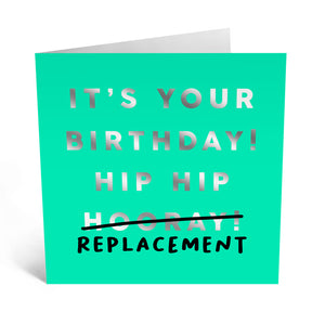 "Hip Hip Replacement" Card