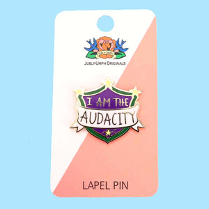 I Am the Audacity Lapel Pin