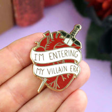 Load image into Gallery viewer, I&#39;m Entering My Villain Era Lapel Pin