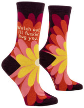 Load image into Gallery viewer, &#39;Watch Out I’ll F**kin’ Hug You&#39; Women&#39;s Socks