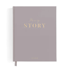 Load image into Gallery viewer, 'This Is My Story' Memoir Journal Grey