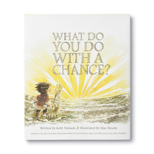 'What Do You Do With A Chance?' Book