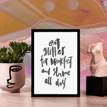 Load image into Gallery viewer, "Eat Glitter for Breakfast and Shine All Day" - Hand Painted Artwork