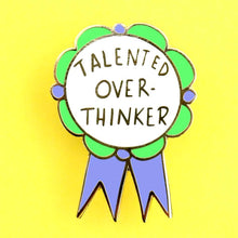 Load image into Gallery viewer, 'Talented Over-Thinker' Lapel Pin
