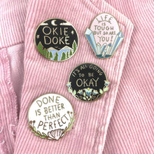 Load image into Gallery viewer, 'Done Is Better Than Perfect' Lapel Pin