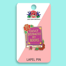 Load image into Gallery viewer, 'Easily Distracted By Books' Lapel Pin