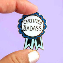 Load image into Gallery viewer, 'Certified Badass' Lapel Pin
