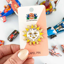 Load image into Gallery viewer, 'I'm A Ray Of Fucking Sunshine' Lapel Pin
