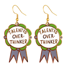 Load image into Gallery viewer, 'Talented Over-Thinker' Earrings