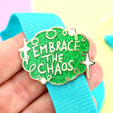 Load image into Gallery viewer, 'Embrace the Chaos' Lapel Pin