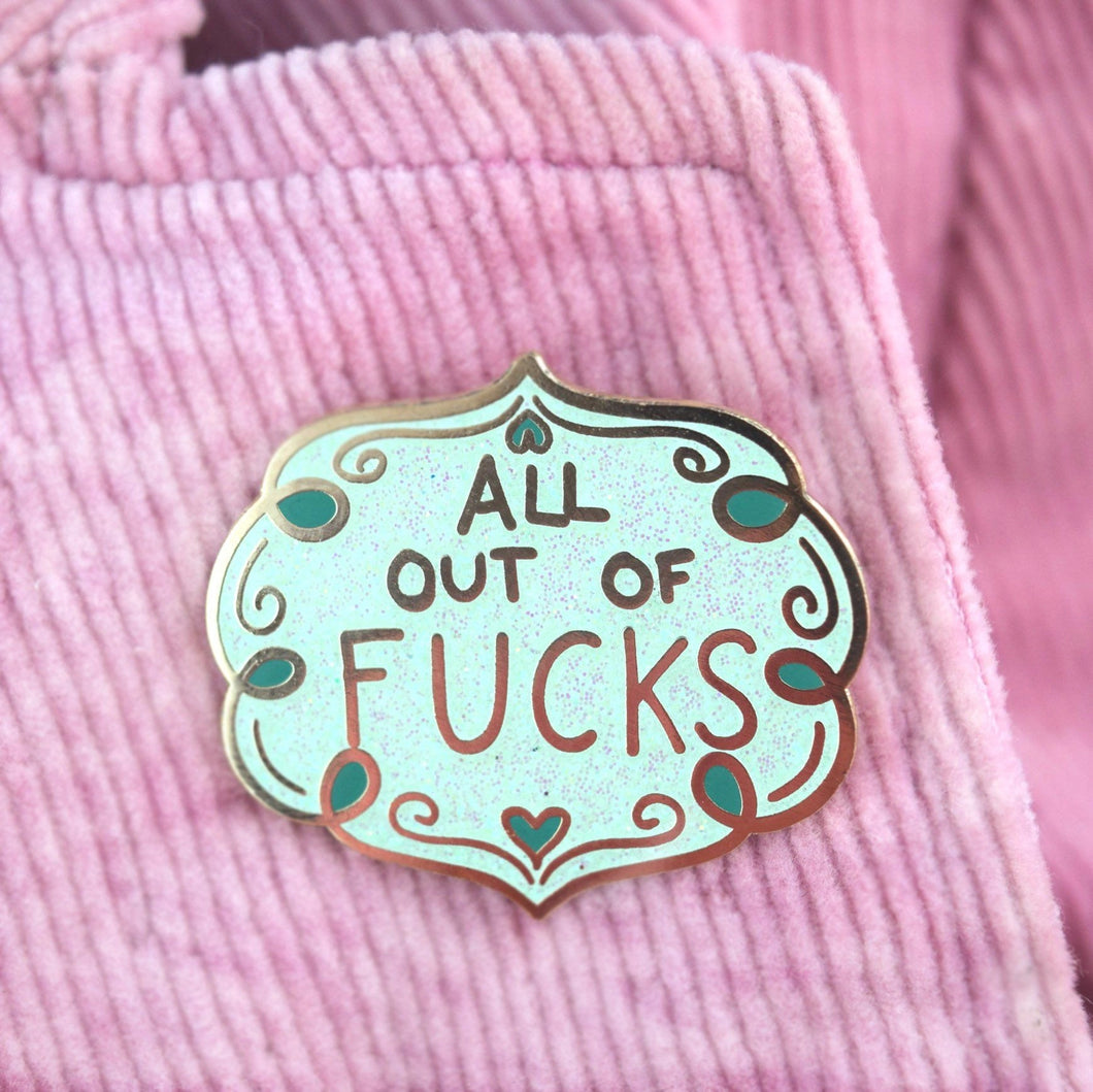 All Out Of F*cks Lapel Pin