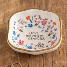 Load image into Gallery viewer, &#39;I Love that You&#39;re My Grandma&#39; Trinket Bowl