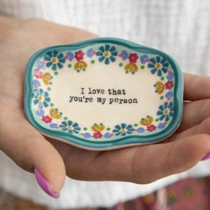 'I Love that You're my Person' Trinket Dish