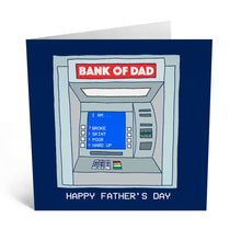 Load image into Gallery viewer, &quot;Bank of Dad&quot; Card