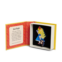 Load image into Gallery viewer, Just Right Brooch - Erstwilder x Pete Cromer 'Fairy Tales' Part 2