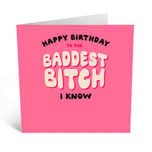 Load image into Gallery viewer, &quot;Baddest Bitch Birthday&quot; Card