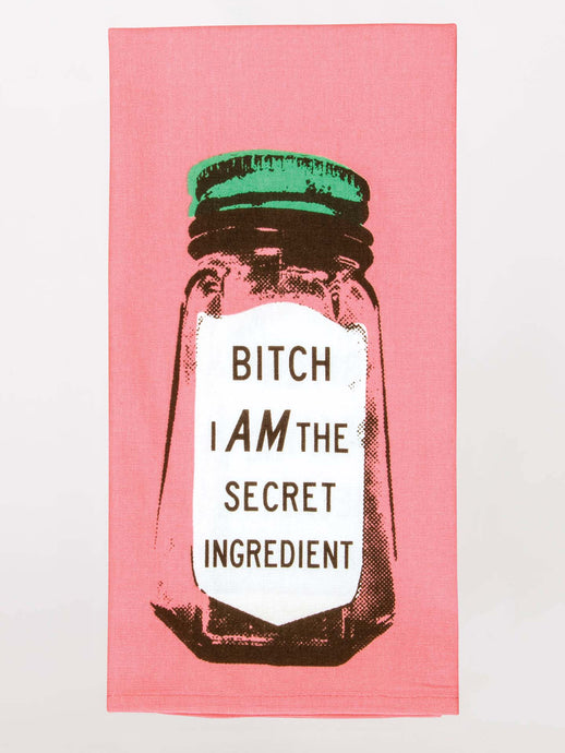 'Bitch I Am The Secret Ingredient' Tea Towel