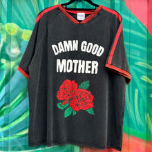 Load image into Gallery viewer, Black 'Damn Good Mother' T-Shirt - By Frankie