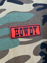 Load image into Gallery viewer, Camo 'Howdy' T-Shirt - By Frankie