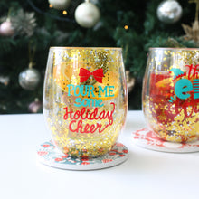 Load image into Gallery viewer, &#39;Pour Me Some Holiday Cheer&#39; Stemless Glass