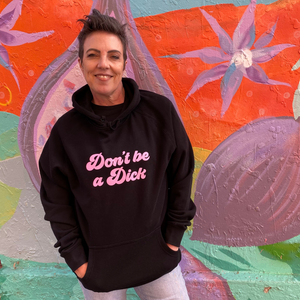 "Don't Be a D*ck" Hoodie - Confetti Rebels