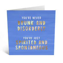 Load image into Gallery viewer, &quot;Drunk And Disorderly&quot; Card