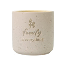 Load image into Gallery viewer, &#39;Family is Everything&#39; Positive Pot Planter