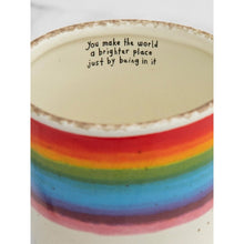 Load image into Gallery viewer, 'You Make The World A Brighter Place' Favourite Mug