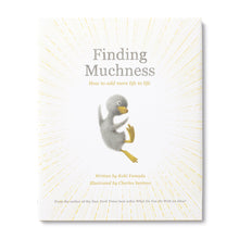 Load image into Gallery viewer, &#39;Finding Muchness&#39; Book