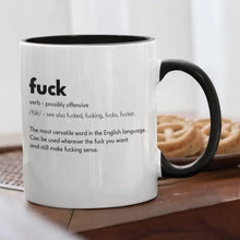 Load image into Gallery viewer, Fuck Definition Mug