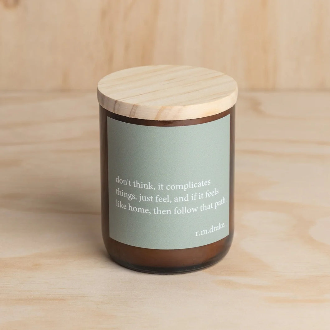 'Don't Think, Just Feel' Heartfelt Quote Candle - Commonfolk Collective