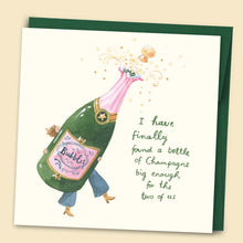 Load image into Gallery viewer, 'I Have Finally Found A Bottle Big Enough' Card