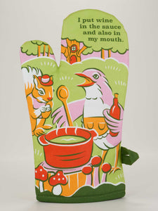 'I Put Wine In The Sauce And Also In My Mouth' Oven Mitt