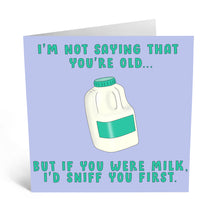 Load image into Gallery viewer, &quot;If You Were Milk&quot; Card