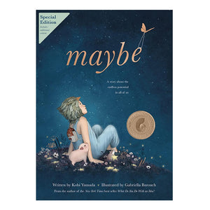 'Maybe (a story about the endless potential in all of us)' Book - DELUXE EDITION