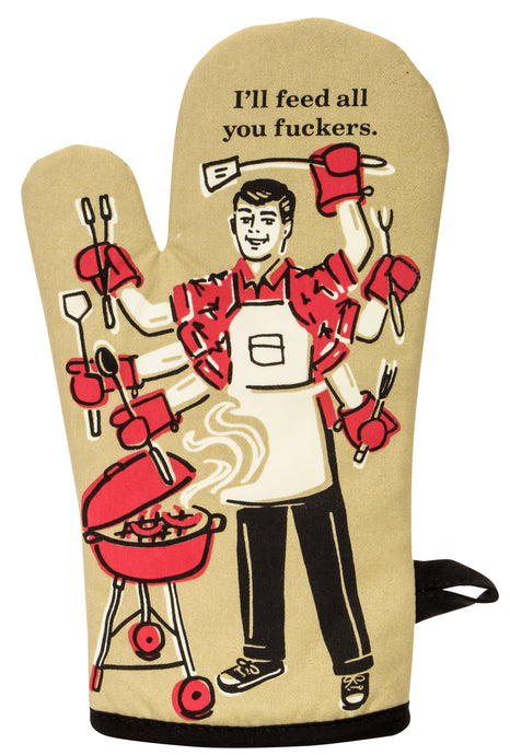 'Feed You F*ckers' Oven Mitt