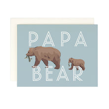 Load image into Gallery viewer, &quot;Papa Bear&quot; Card