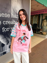 Load image into Gallery viewer, Pink 'No Bad Days' T-Shirt - By Frankie