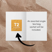 Load image into Gallery viewer, 'A Cuppa With You Fixes Everything' A6 Card &amp; Tea Bag Duo