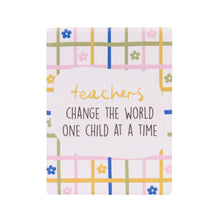 Load image into Gallery viewer, Change the World Teacher Ceramic Magnet