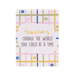 Change the World Teacher Ceramic Magnet