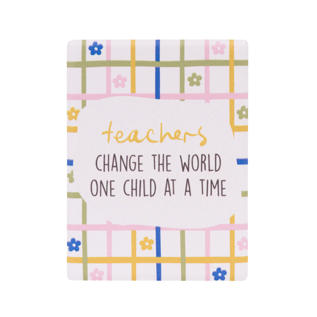Change the World Teacher Ceramic Magnet