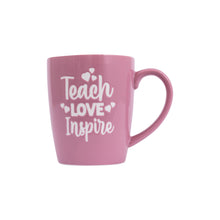 Load image into Gallery viewer, &#39;Teach, Love, Inspire&#39; Mug
