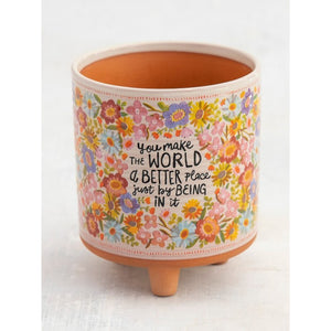 'You Make the World Better' Artisan Planter