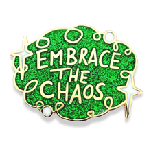 Load image into Gallery viewer, 'Embrace the Chaos' Lapel Pin