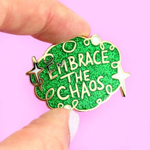 Load image into Gallery viewer, 'Embrace the Chaos' Lapel Pin