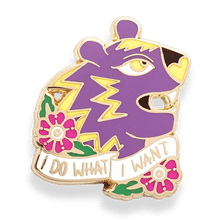 Load image into Gallery viewer, 'I Do What I Want' Lapel Pin