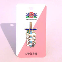 Load image into Gallery viewer, 'Fighting Invisible Battles' Lapel Pin