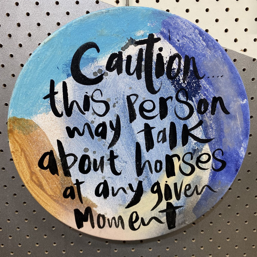 Caution! Horses Hand Painted Small Canvas